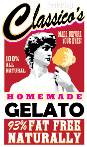 featuring Classico's homemade gelato, 100% all natural, a 93% fat free treat