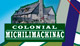 Colonial Michilimackinac