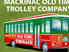 Mackinac Olde Time Trolley
